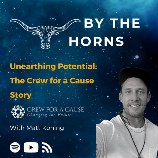 Unearthing Potential: The Crew for a Cause Story with Matt Koning
